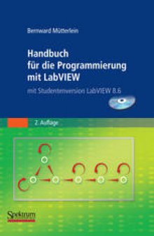 Handbuch für die Pogrammierung mit LabVIEW: mit Studentenversion LabVIEW 8