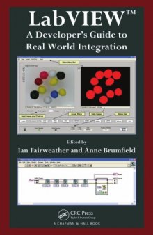 LabVIEW : a developer's guide to real world integration