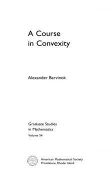 A Course in Convexity (Graduate Studies in Mathematics, V. 54)