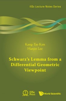 Schwarz's Lemma from a Differential Geometric Viewpoint (Iisc Lecture Notes Series)  
