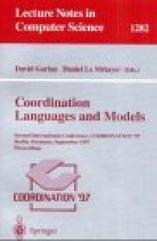 Coordination Languages and Models: Second International Conference COORDINATION '97 Berlin, Germany, September 1–3, 1997 Proceedings