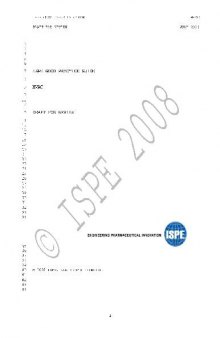 ISPE Good Practice Guide. July 2008