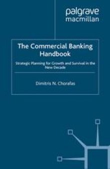 The Commercial Banking Handbook: Strategic Planning for Growth and Survival in the New Decade