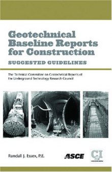 Geotechnical baseline reports for construction suggested guidelines