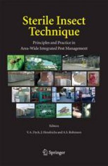 Sterile Insect Technique: Principles and Practice in Area-Wide Integrated Pest Management