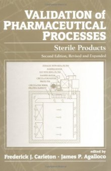 Validation of Pharmaceutical Processes - Sterile Products
