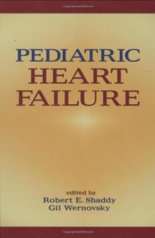 Pediatric Heart Failure (Fundamental and Clinical Cardiology)