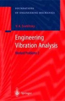 Engineering Vibration Analysis: Worked Problems 2