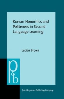Korean Honorifics and Politeness in Second Language Learning