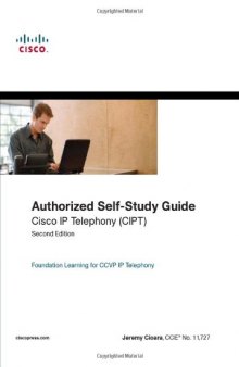 Authorized Self-Study Guide Cisco IP Telephony (CIPT)