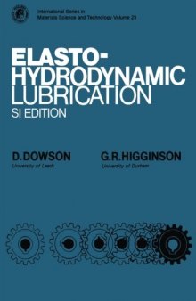 Elasto-Hydrodynamic Lubrication: International Series on Materials Science and Technology