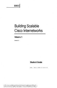 Building Scalable Cisco Internetworks. Student Guide