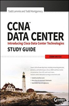 CCNA Data Center: Introducing Cisco Data Center Technologies Study Guide: Exam 640-916