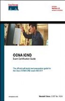 CCNA ICND exam certification guide : [the official self-study test preparation guide for the Cisco CCNA ICND exam 640-811 ; includes NetSim LE network simulator]