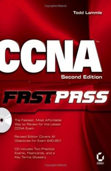 CCNA: Cisco Certified Network Associate FastPass, 2nd Edition