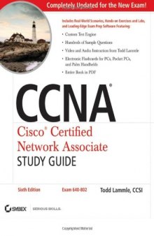 CCNA: Cisco Certified Network Associate Study Guide: (Exam 640-802)
