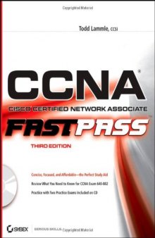 CCNA: Cisco Certified Network Associate: Fast Pass, Third Edition