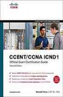 CCENT/CCNA ICND1 official exam certification guide
