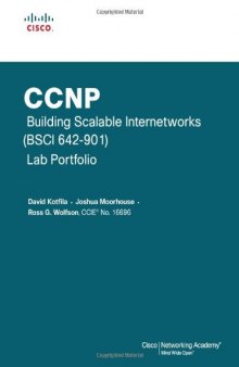CCNP Building Scalable Internetworks (BSCI 642-901) Lab Portfolio
