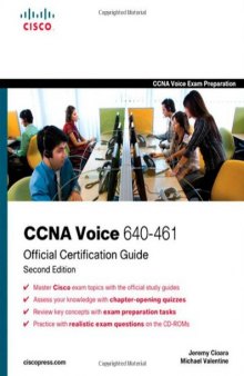 CCNA Voice 640-461 Official Cert Guide. 2nd Edition  