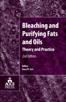 Bleaching and Purifying Fats and Oils: Theory and Practice, Second Edition  