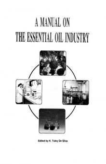 A Manual on the Essential Oil Industry