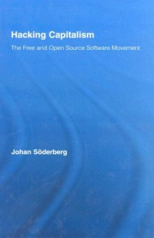 Hacking capitalism: The free and open source software movement