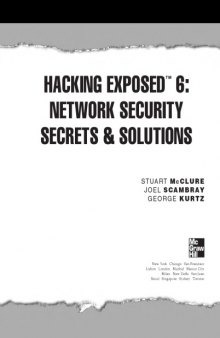 Hacking exposed 6 : network security secrets & solutions