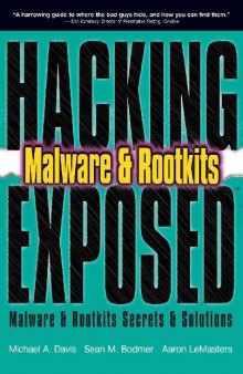 Hacking Exposed Malware & Rootkits