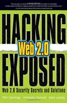 Hacking Exposed Web 2.0: Web 2.0 Security Secrets and Solutions (Hacking Exposed)