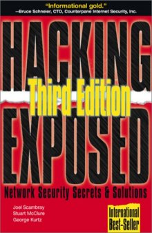 Hacking Exposed: Network Security Secrets & Solutions, Third Edition (Hacking Exposed)