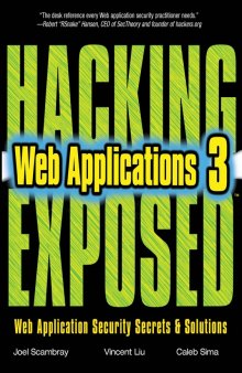 Hacking Exposed™ Web applications: Web application security secrets and solutions