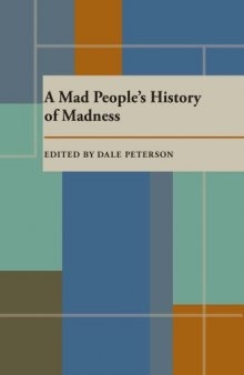A Mad People’s History of Madness