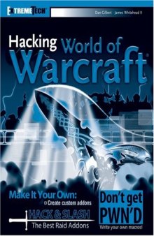 Hacking World of Warcraft (ExtremeTech)