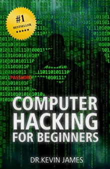 Hacking: The Official Demonstrated Computer Hacking Handbook For Beginners