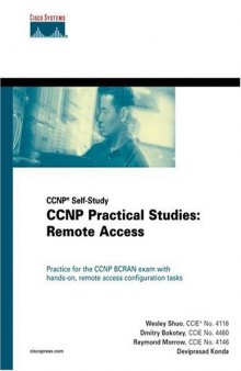 CCNP Practical Studies: Remote Access Exam 642-821 BCRAN
