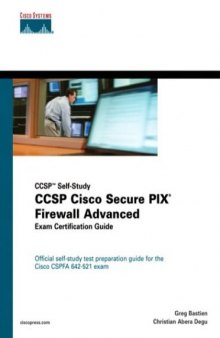 CCSP Cisco Secure PIX firewall advanced exam certification guide: CCSP self-study