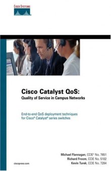 Cisco Catalyst(R) QoS: Quality of Service in Campus Networks