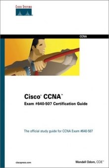 Cisco CCNA Exam #640-507 Certification Guide