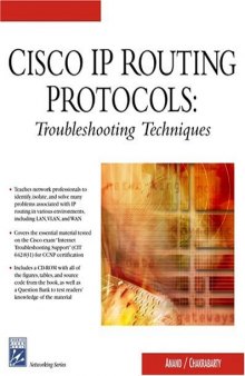Cisco IP Routing Protocols: Trouble Shooting Techniques (Networking Series)