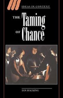 The Taming of Chance (Ideas in Context)