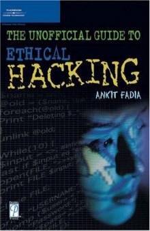 The Unofficial Guide to Ethical Hacking (Miscellaneous)