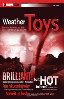 Weather Toys: Building and Hacking Your Own 1-Wire Weather Station
