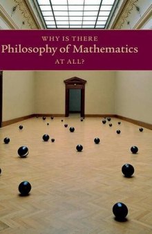 Why Is There Philosophy of Mathematics At All?