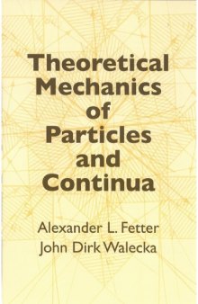Theoretical mechanics of particles and continua
