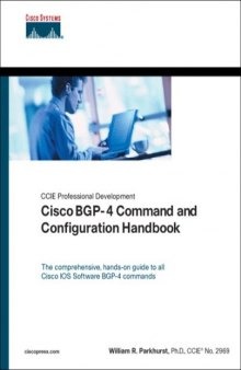 Cisco® BGP-4 Command and Configuration Handbook