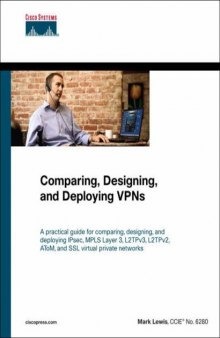 Comparing, Designing, and Deploying VPHs