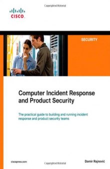 Computer incident response and product security