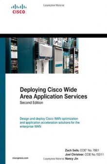 Deploying Cisco Wide Area Application Services, 2nd Edition