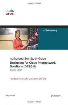 Designing for Cisco Internetwork Solutions (DESGN) (Authorized CCDA Self-Study Guide) (Exam 640-863) (2nd Edition)